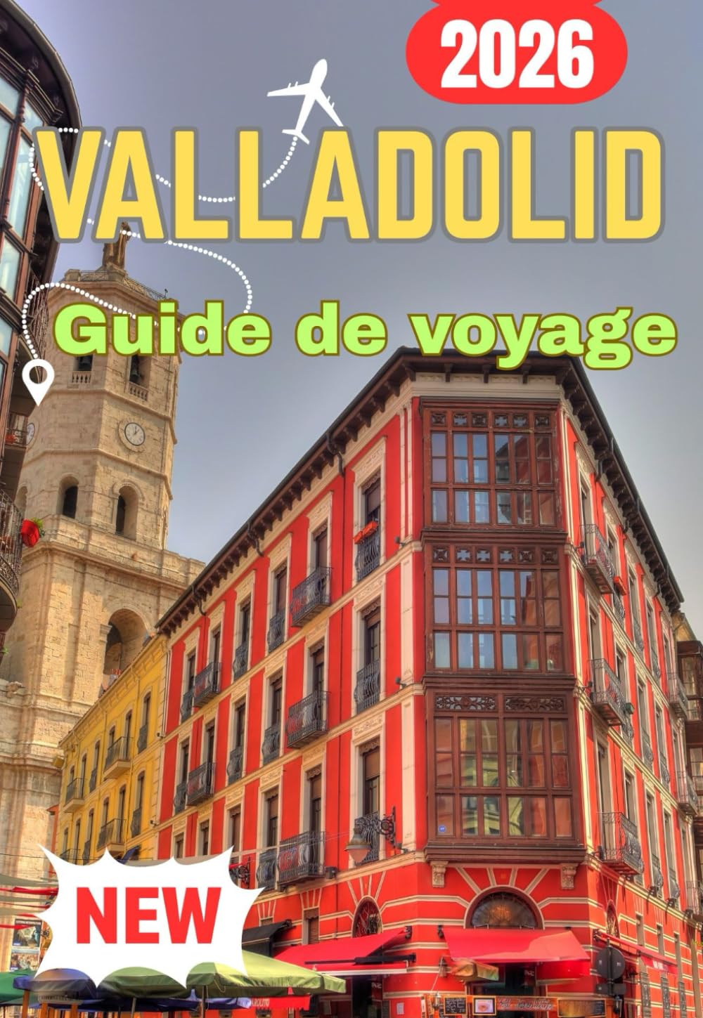 VALLADOLID GUIDE DE VOYAGE 2026
