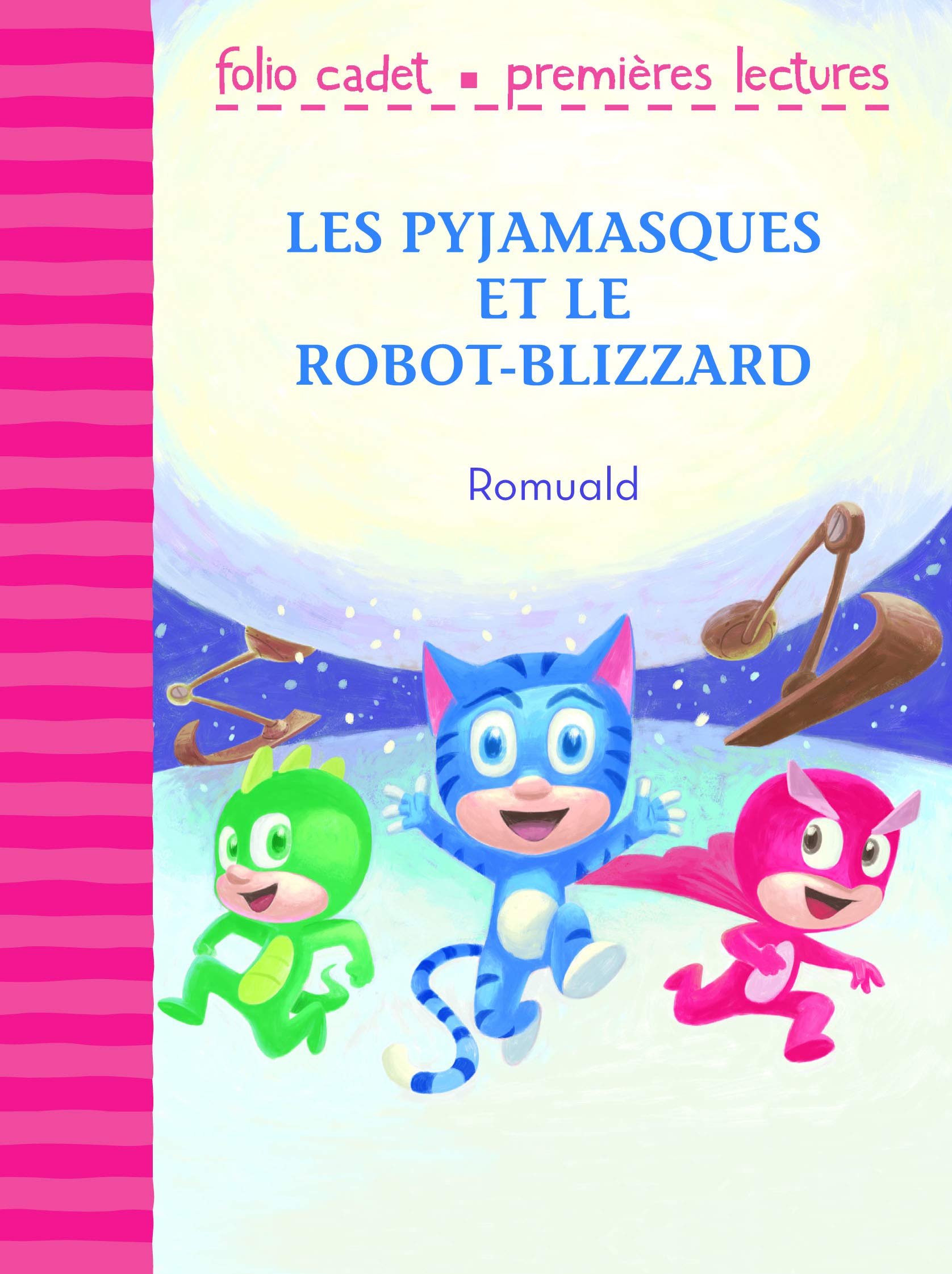 Les pyjamasques et le robot-blizzard