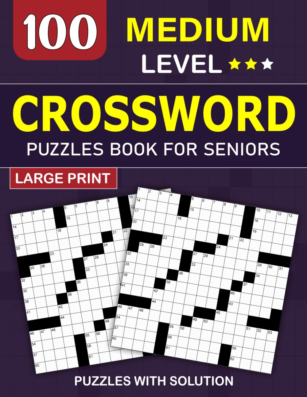 100 Large Print Crossword Puzzles Book for Seniors: Medium to Read Brain Exercise Book for Adults with Clear Layout, Fun and Challenging Daily Puzzles to Keep Your Mind Sharp