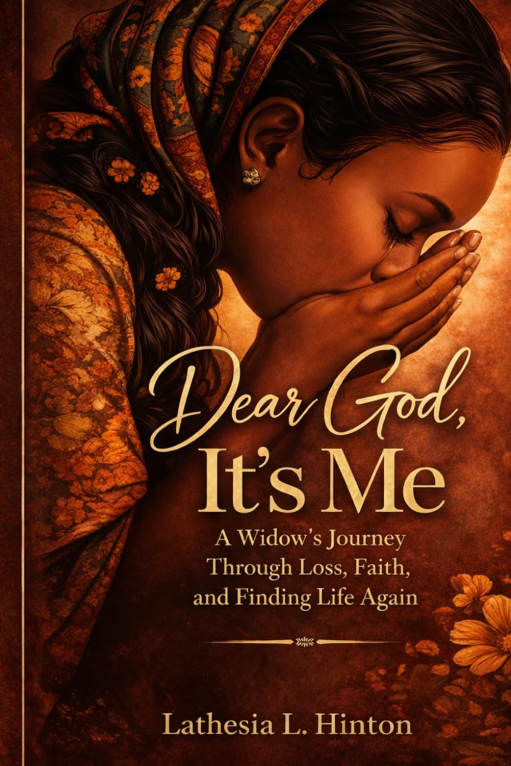Dear God, It’s Me: A Widow’s Journey Through Loss, Faith, and Finding Life Again (1)      Paperback – April 3, 2026