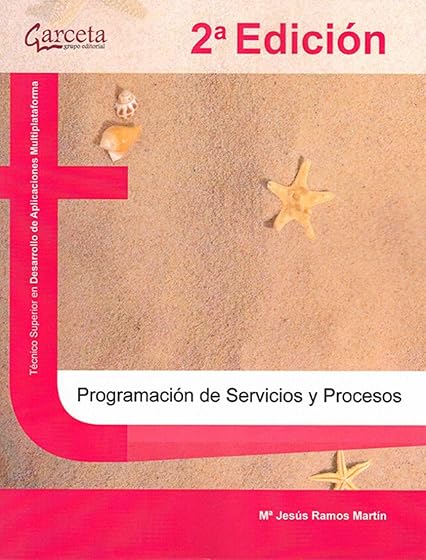 Programación de servicios y procesos. 2ª edición