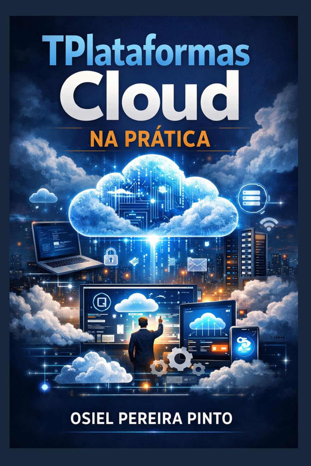 Plataformas Cloud na Prática