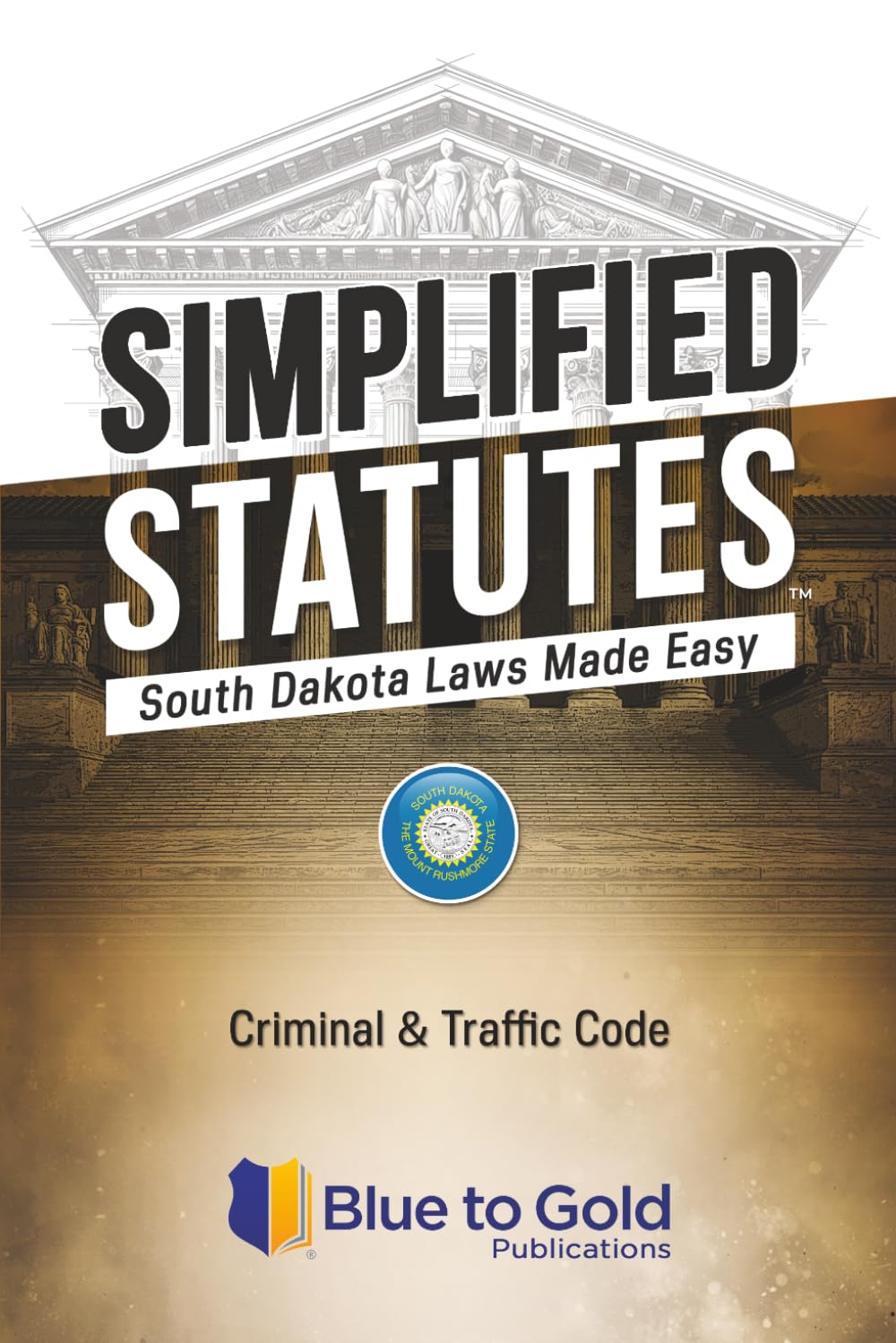 Simplified Statutes: New Jersey Laws Made Easy: Criminal & Traffic Code