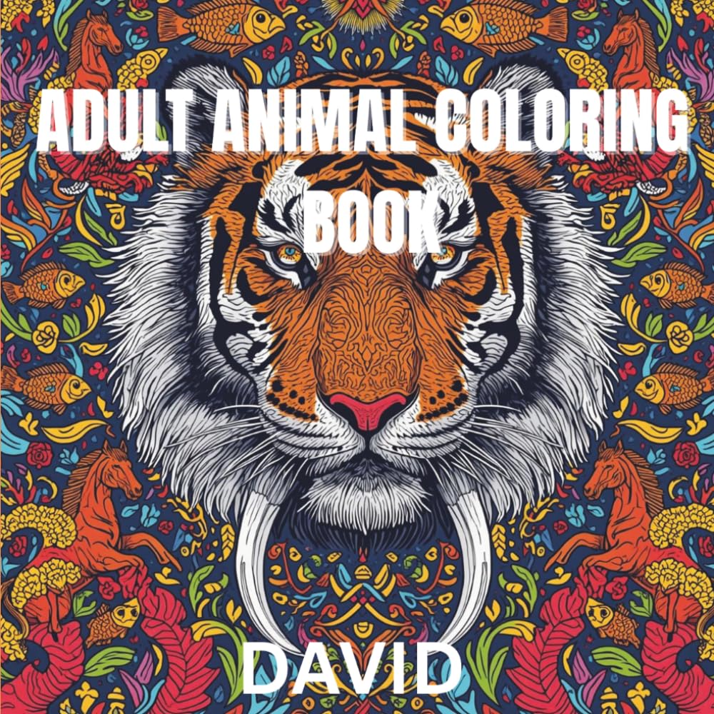 53 Amazing Animals Coloring Book for Adults: Relaxing Coloring Pages with Lions, Elephants, Owls, Dogs, Tigers, Cats, Fish and More
