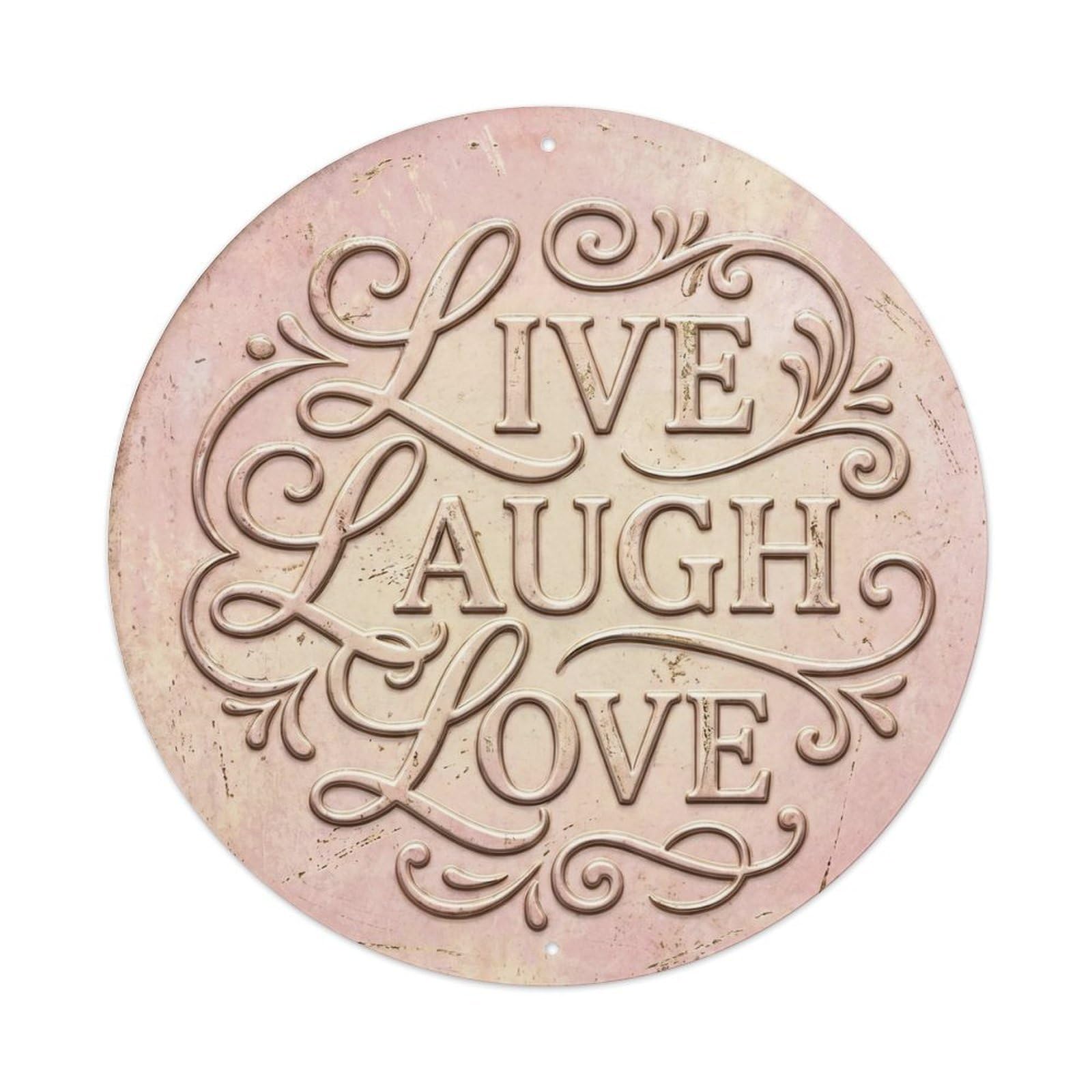 Live Laugh Love Classic Bedroom Ornament Retro Slogans Metal Tin Sign Plaque Wall Decor for Cafe, Club Bar, Office, Home Garden Round Metal Poster 8x8Inch