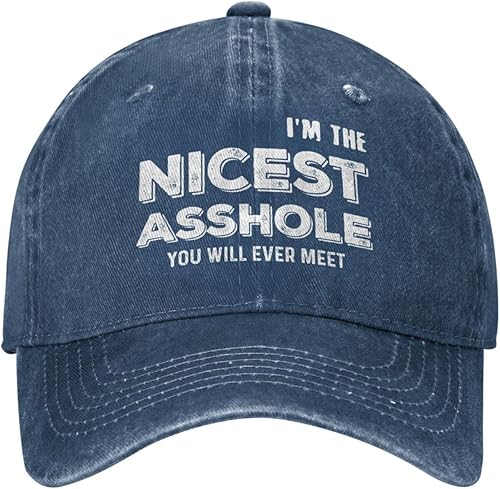 Sombrero divertido con texto en inglés "I I'm the Nicest Asshole You Will Ever Meet Hat Women Dad Hat Fashion Cap