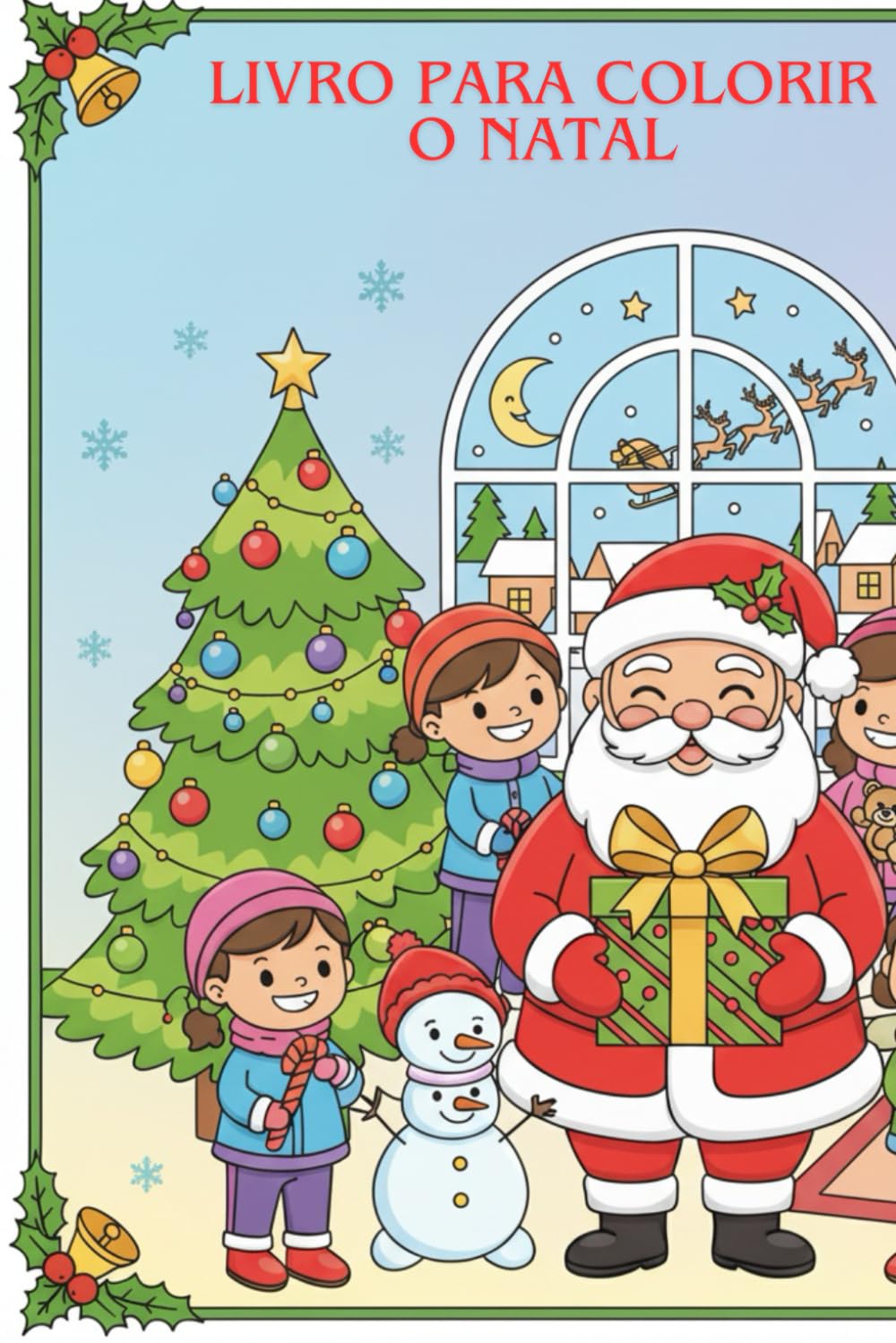 Livro para colorir a Alegria do Natal (com 75 desenhos)