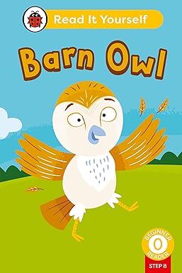 BARN OWL (PHONICS STEP 8): READ IT YOURS