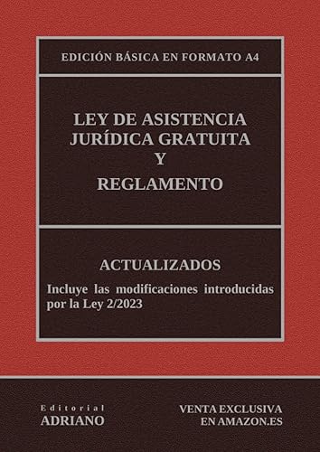 Ley de asistencia jurídica gratuita y reglamento: Edición básica en formato A4