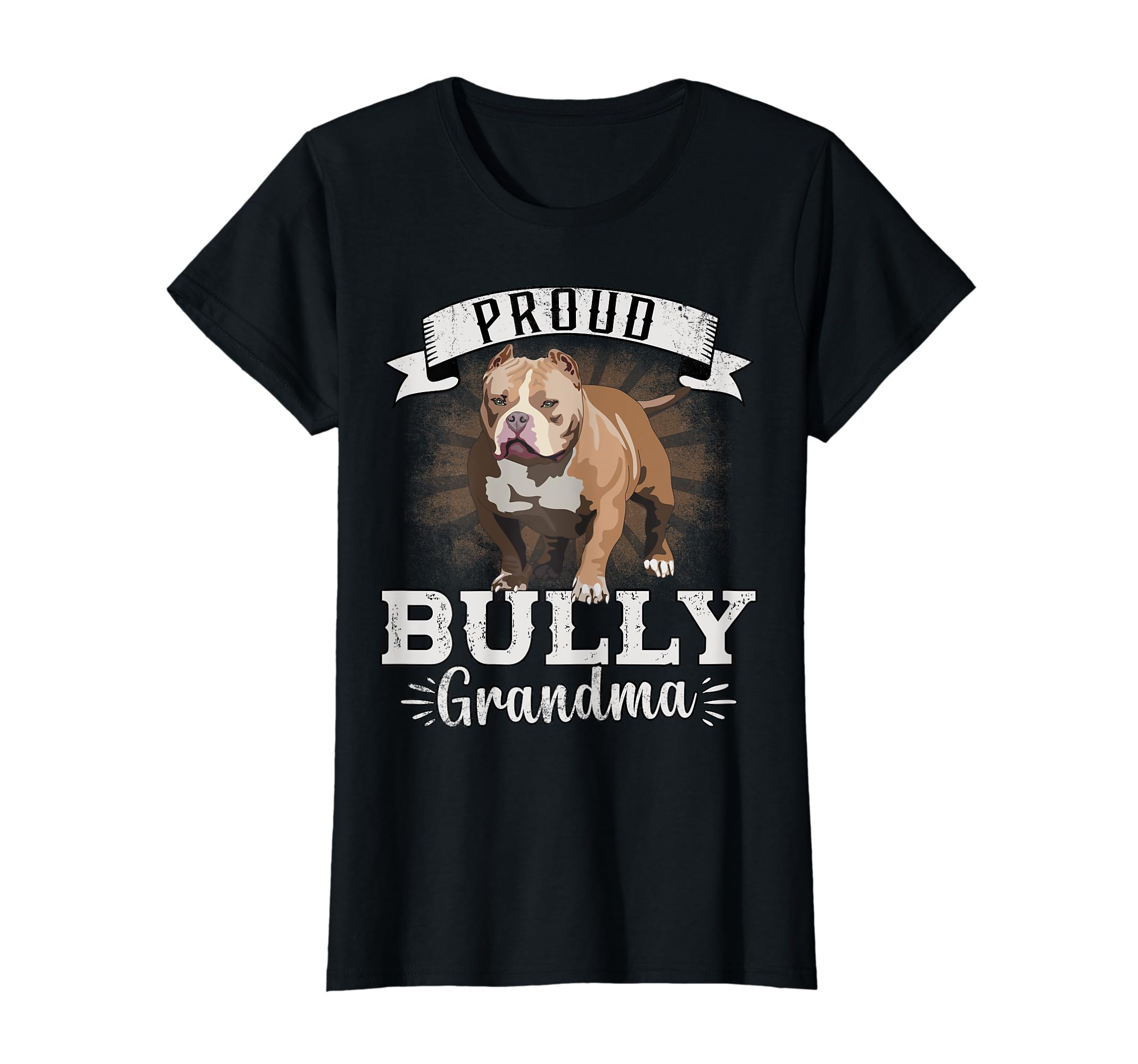 American Pitbull Bully Pit Dog Gifts Bullypit DadBully XL Pitbull Outfit Proud Grandma Mom American Bully T-Shirt