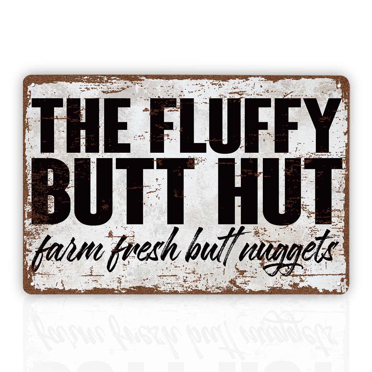 Fluffy Butt Hut Farm Fresh Butt Nuggets Tin Sign