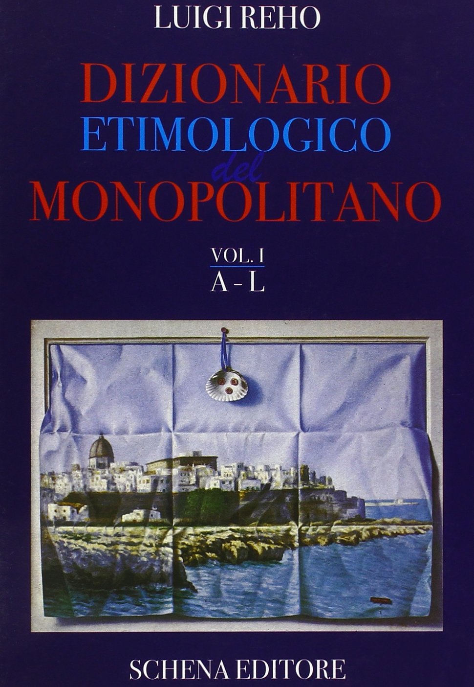 Dizionario etimologico del monopolitano
