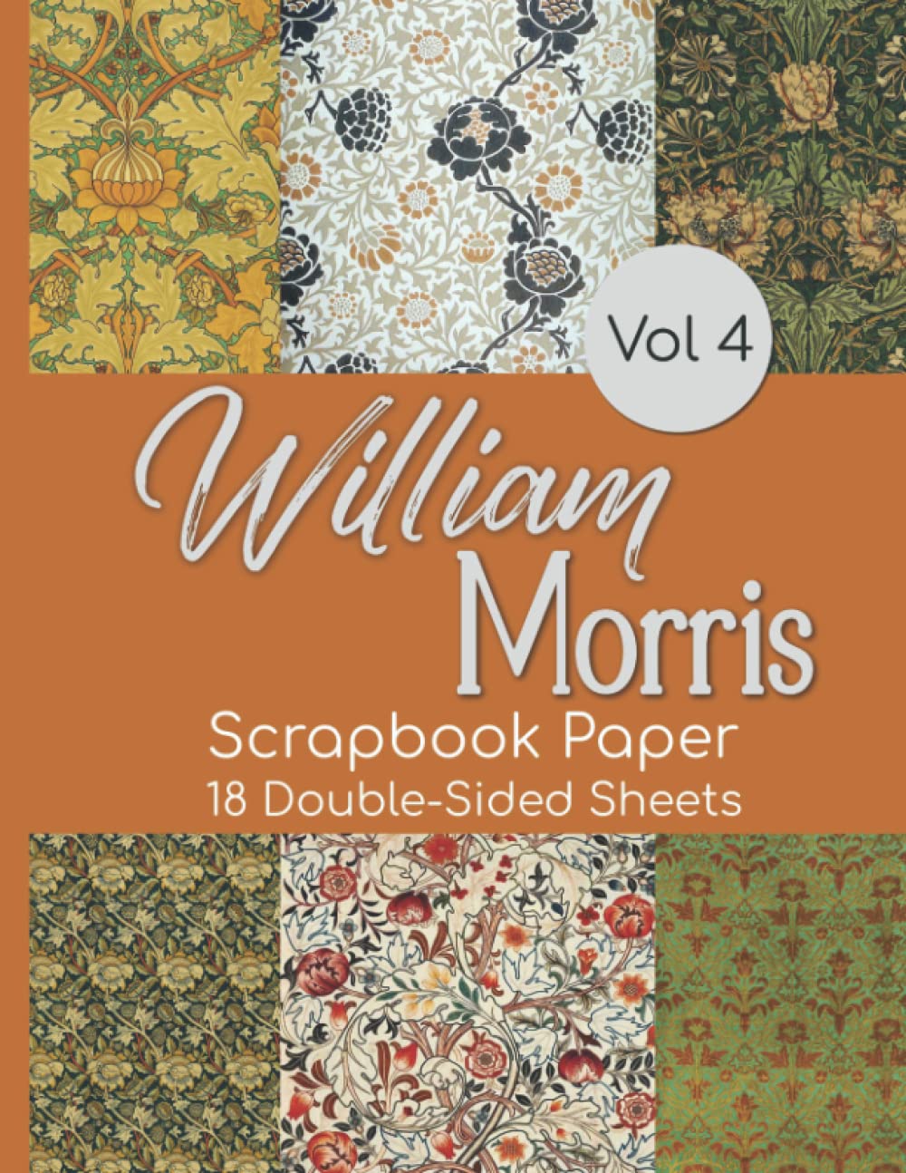 William Morris Scrapbook Paper Vol 4 - 18 Double-Sided Sheets: Vintage ...