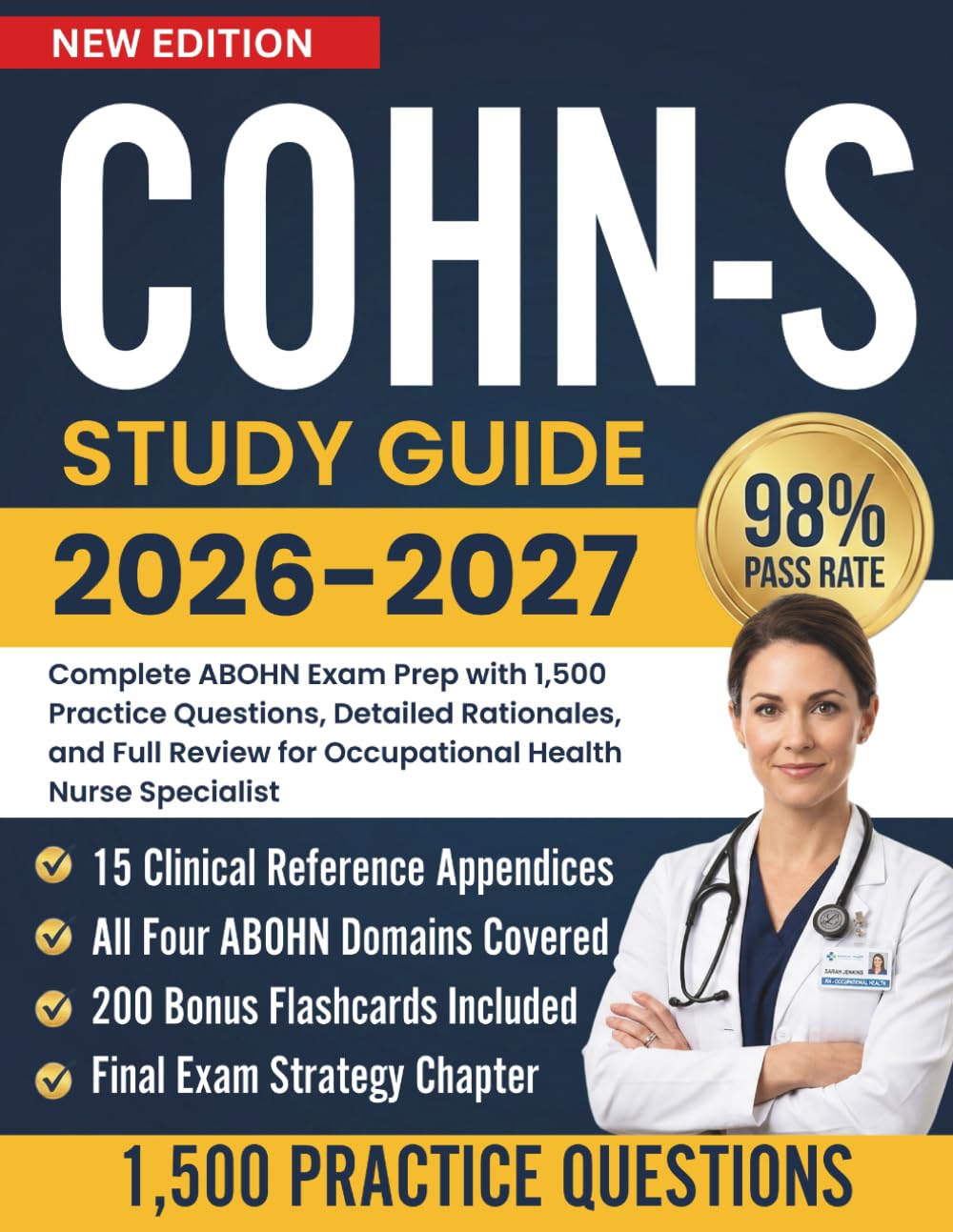 COHN-S Study Guide 2026-2027: Complete ABOHN Exam Prep with 1,500 Practice Questions, Detailed Rationales, and Full Review for Occupational Health Nurse Specialist