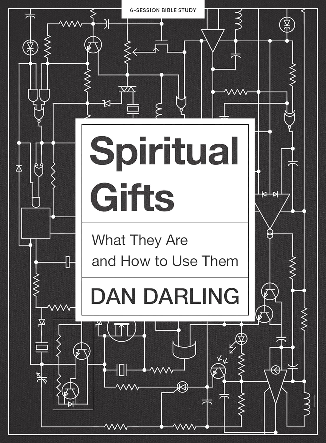 Spiritual Gifts - Bible Study Book: What They Are and How to Use Them