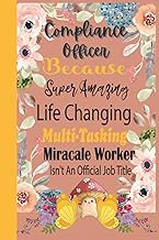Compliance Officer Gift: Blank Lined Notebook Journal. A Great Christmas Gifts For Compliance Officer | Appreciation Gifts for Co-workers Birthday Funny Gag Gifts | Retirement | End of Year Gift