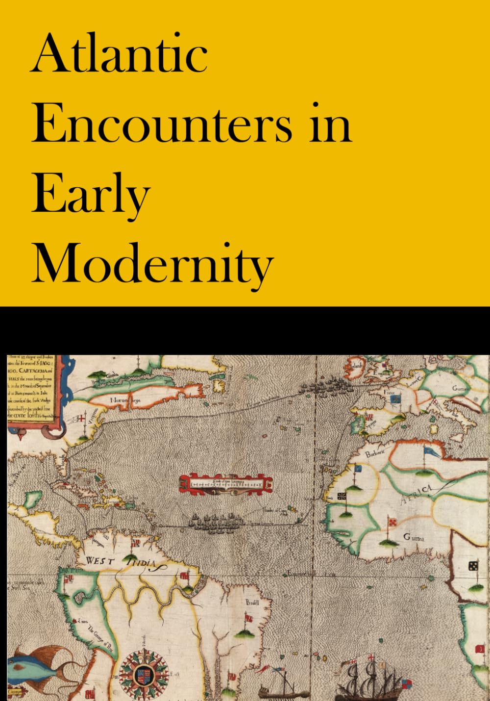 Atlantic Encounters in Early Modernity      Paperback – July 30, 2024