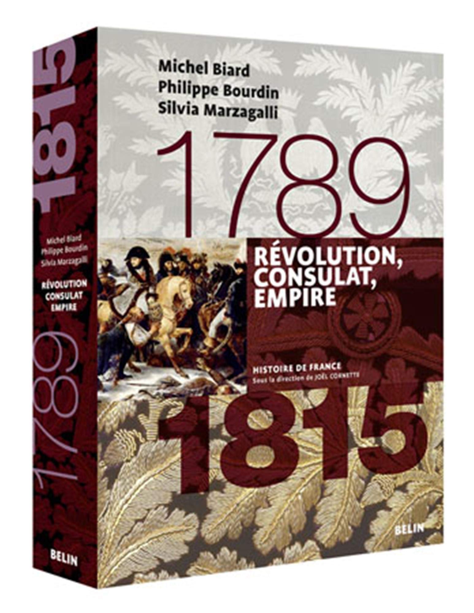 Révolution, Consulat, Empire (1789-1815): Version brochée