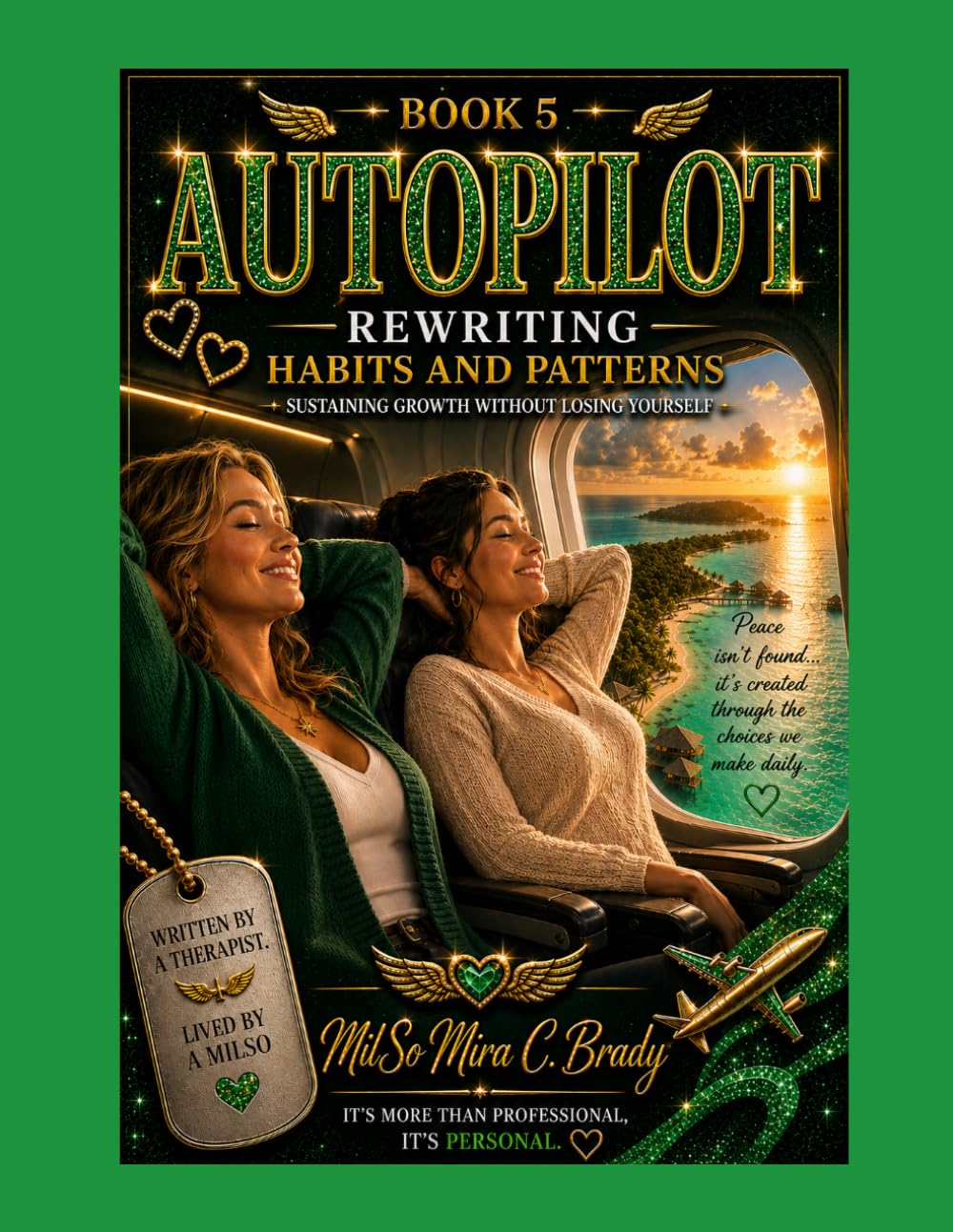 Autopilot: Rewriting Habits and Patterns: Sustaining Growth Without Losing Yourself