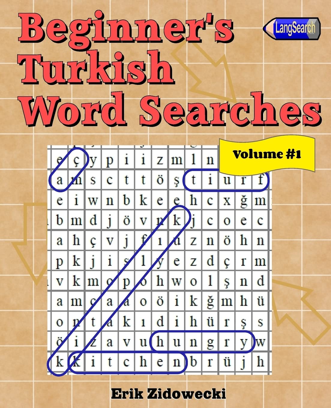 Beginner's Turkish Word Searches - Volume 1 (Turkish Edition) Paperback – January 9, 2016