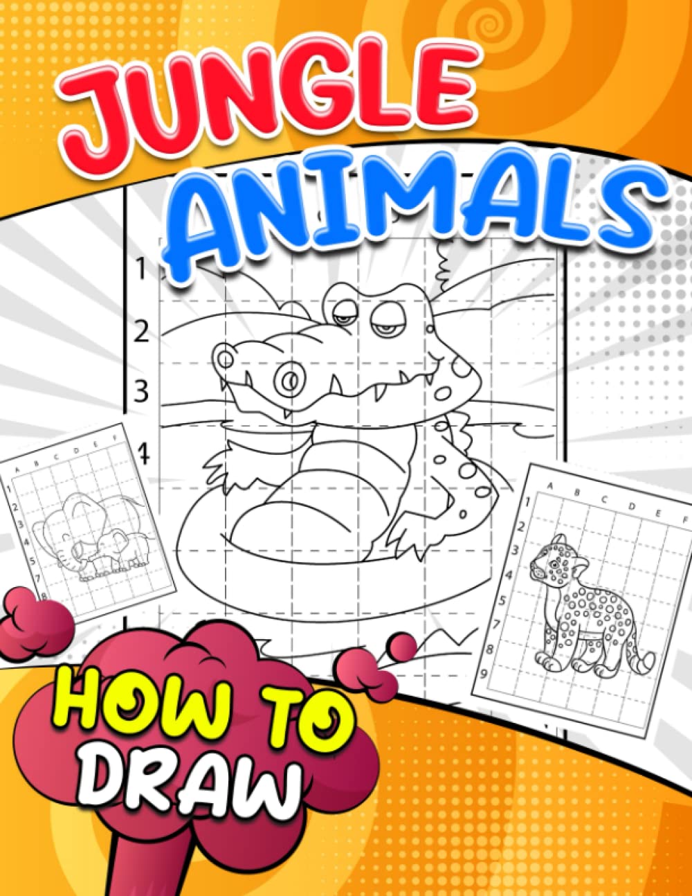 How To Draw Jungle Animals: Wildlife Animal in Guide Book Drawing Step by Step | For Kids, Childs or Lovers | Birthday | Christmas Gifts | Gag Gifts | To Stress Relief