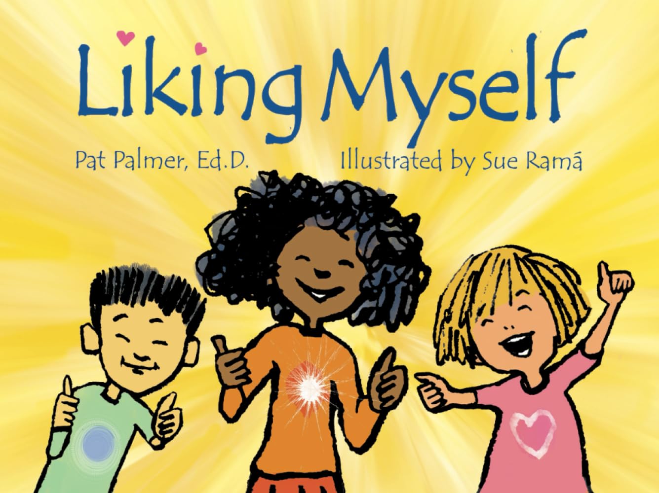 Liking Myself: Understanding and Managing Our Feelings (Me Myself I)