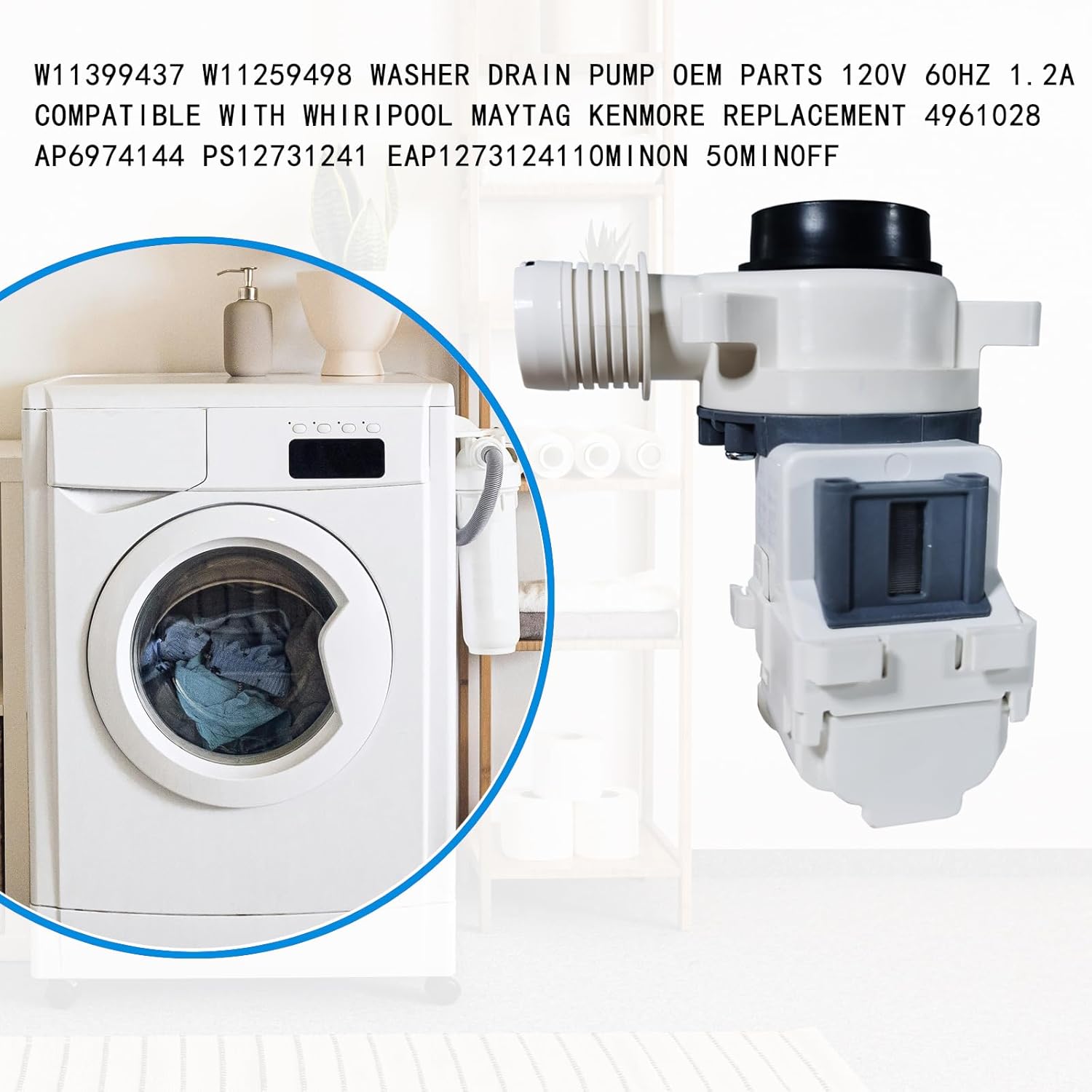 W11399437 Washer Drain Pump replace Washing Machine Drain Pump W11259498 Compatible With Whirlpool Maytag Kenmore Crosley WTW5057LW0 WTW5100HC1 WTW5000DW3
