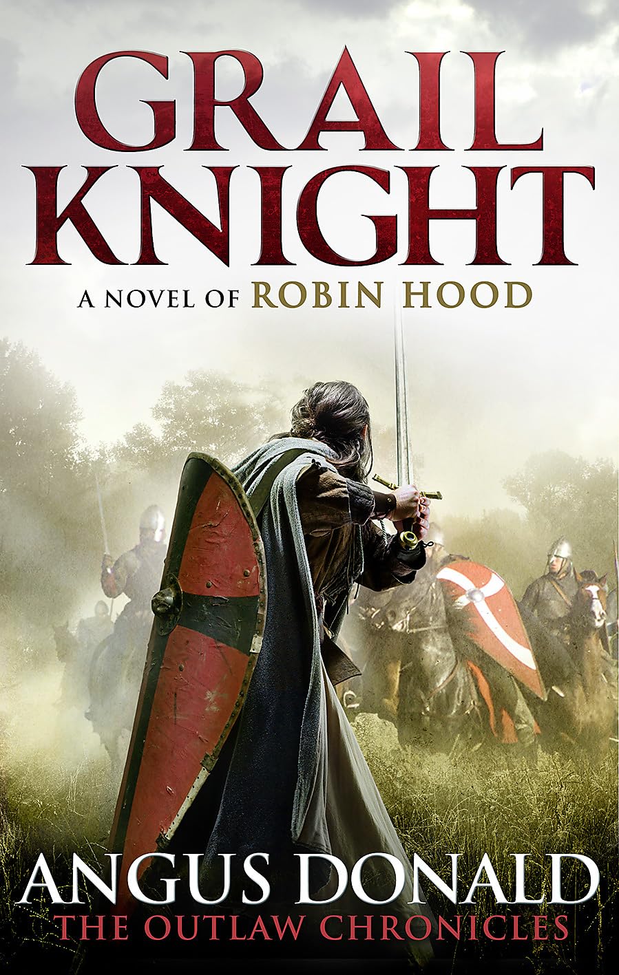 Grail Knight (Outlaw Chronicles) - Angus Donald