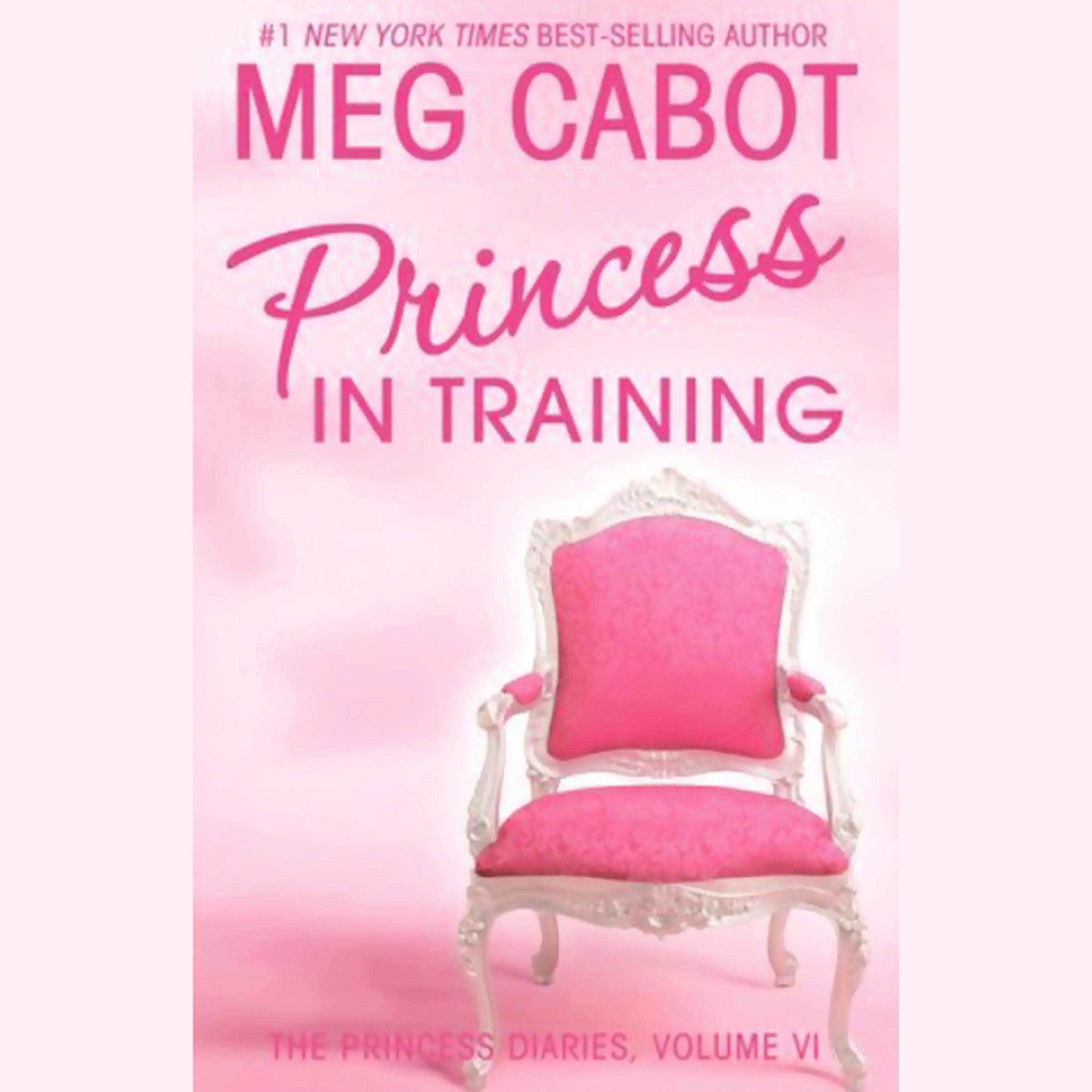 Cover art for The Princess Diaries, Volume VI: Princess in Training