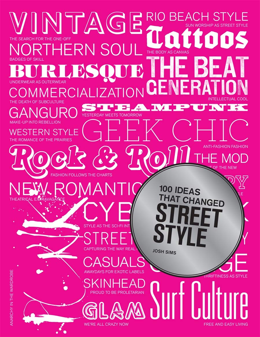 100 Ideas that Changed Street Style