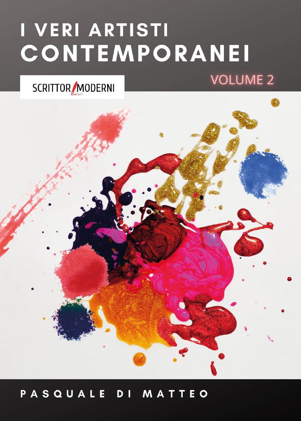 I veri artisti contemporanei volume 2 sublimer votre salon