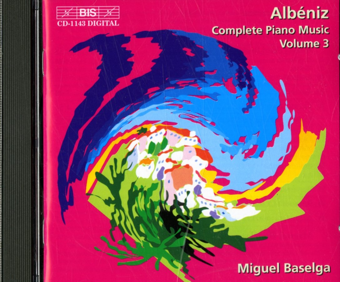 Intégrale De La Musique Pour Piano Vol. 3: Baselga, Miguel, Albéniz ...