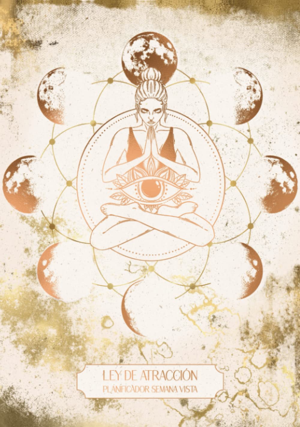 Ley de atracción, Planificador Semana Vista: Diario de gratitud guiado para aprender a manifestar la vida de tus sueños. Planificador mensual y ... Manifestation journal in Spanish..