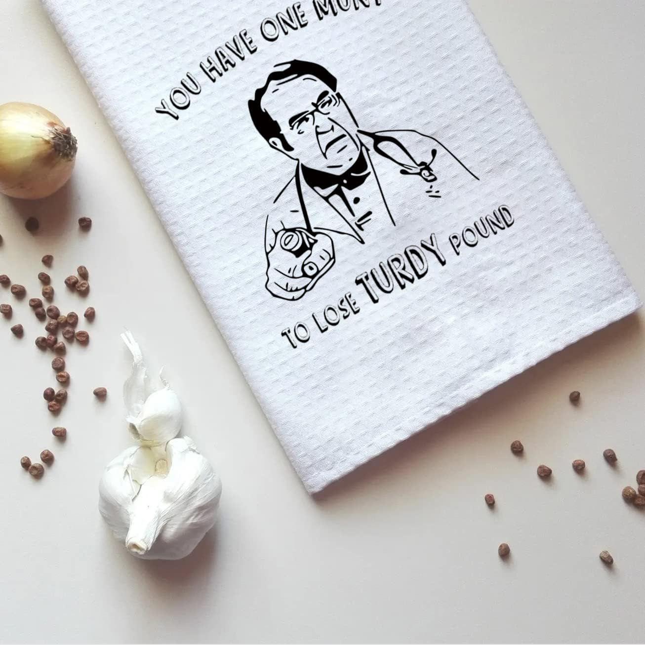 Dr. Now Inspired Gift You Have One Munt To Lose Turdy Pound Kitchen Towel Dish Towel Kitchen Decor (TURDY POUND towel) image 3