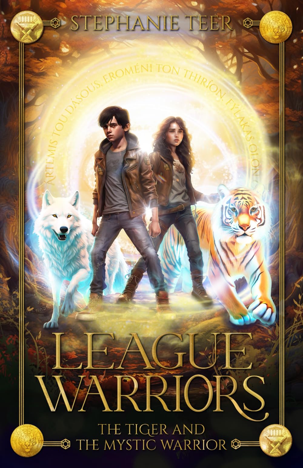 The Tiger and The Mystic Warrior: The League Warriors Series - Book 2