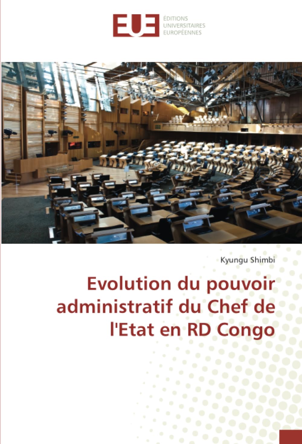 Evolution du pouvoir administratif du Chef de l'Etat en RD Congo