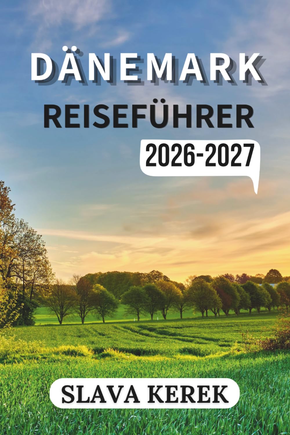 DÄNEMARK REISEFÜHRER 2026-2027
