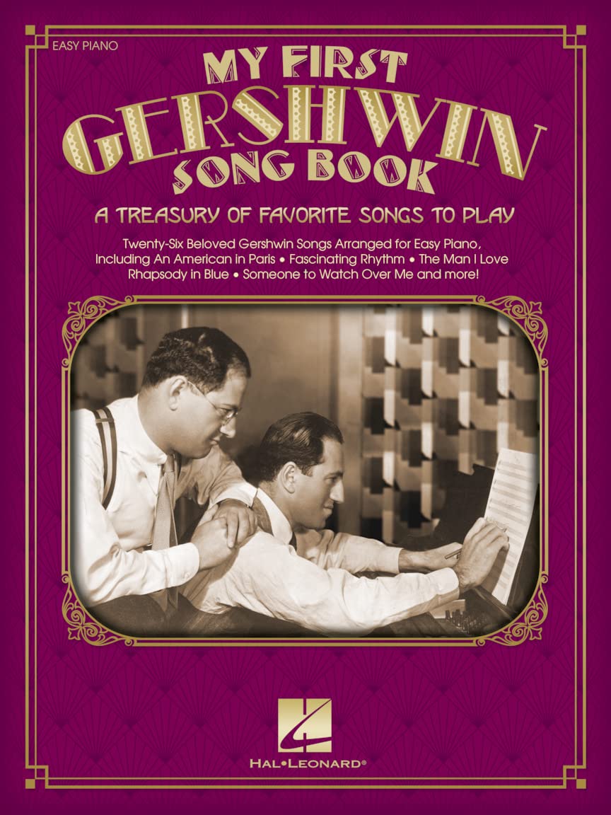 My First Gershwin Song Book (Easy Piano): A Treasury of Favorite Songs to Play
