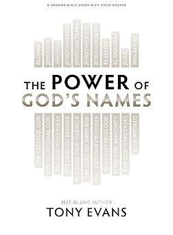 The Power of Gods Names - Bible Study Book with Video Access Featuring Dr. Tony Evans