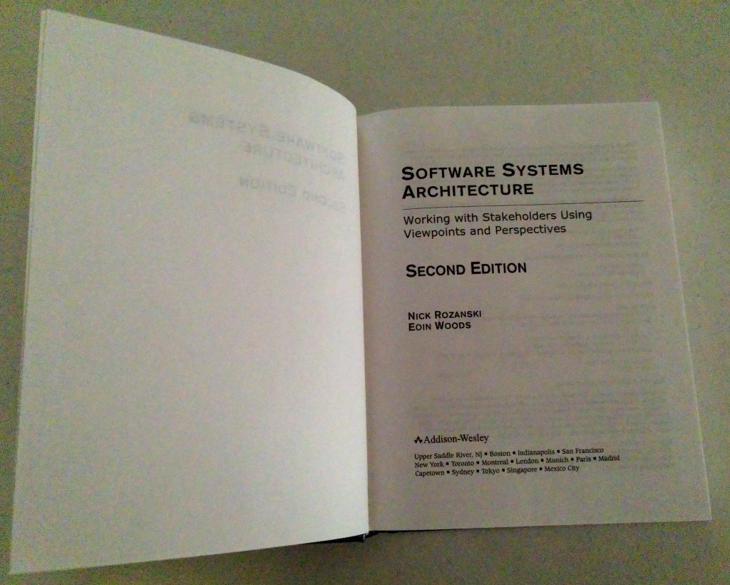Software Systems Architecture: Working With Stakeholders Using Viewpoints and Perspectives