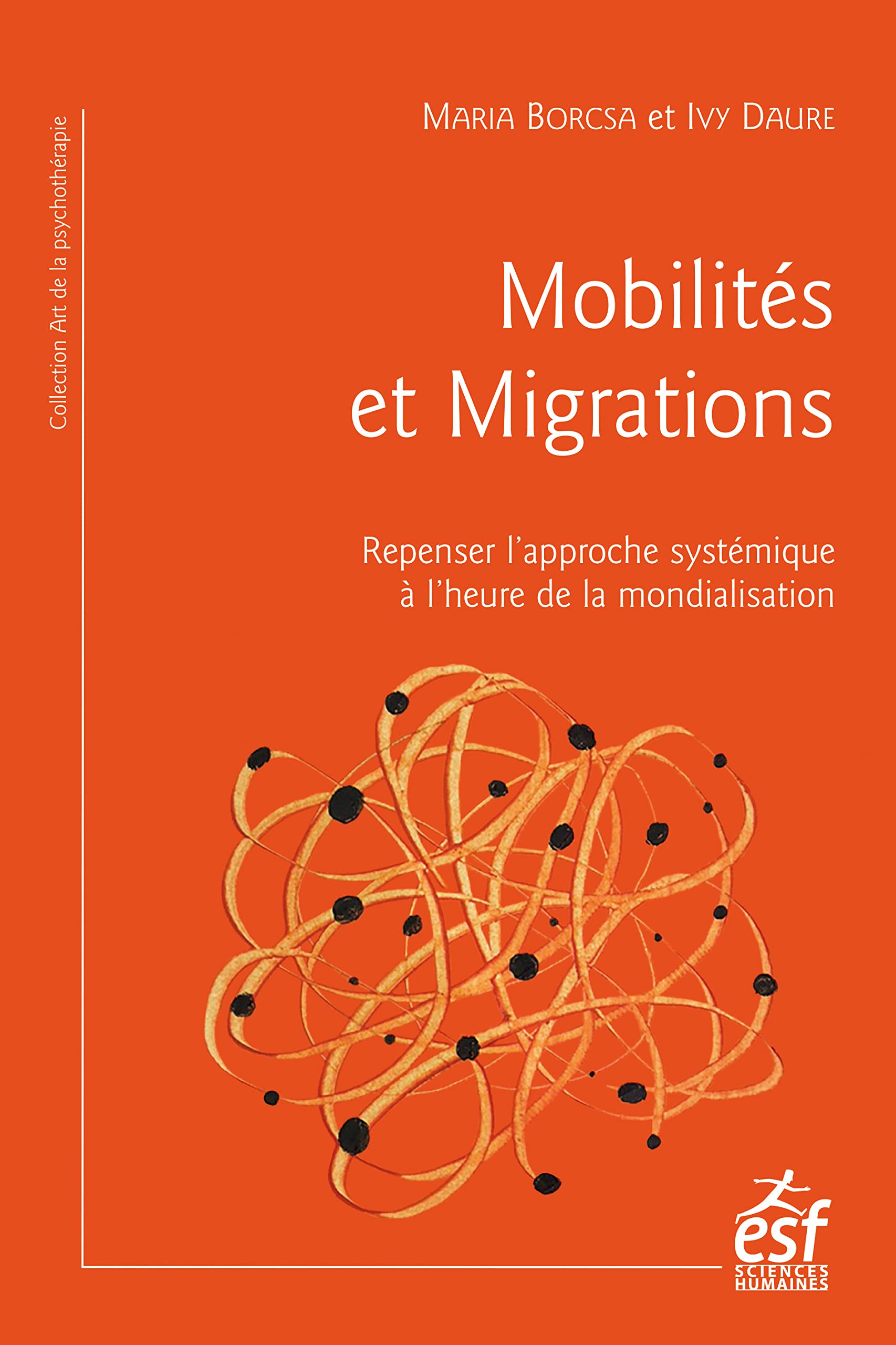 Mobilités et migrations: Repenser l'approche systémique à l'heure de la mondialisation