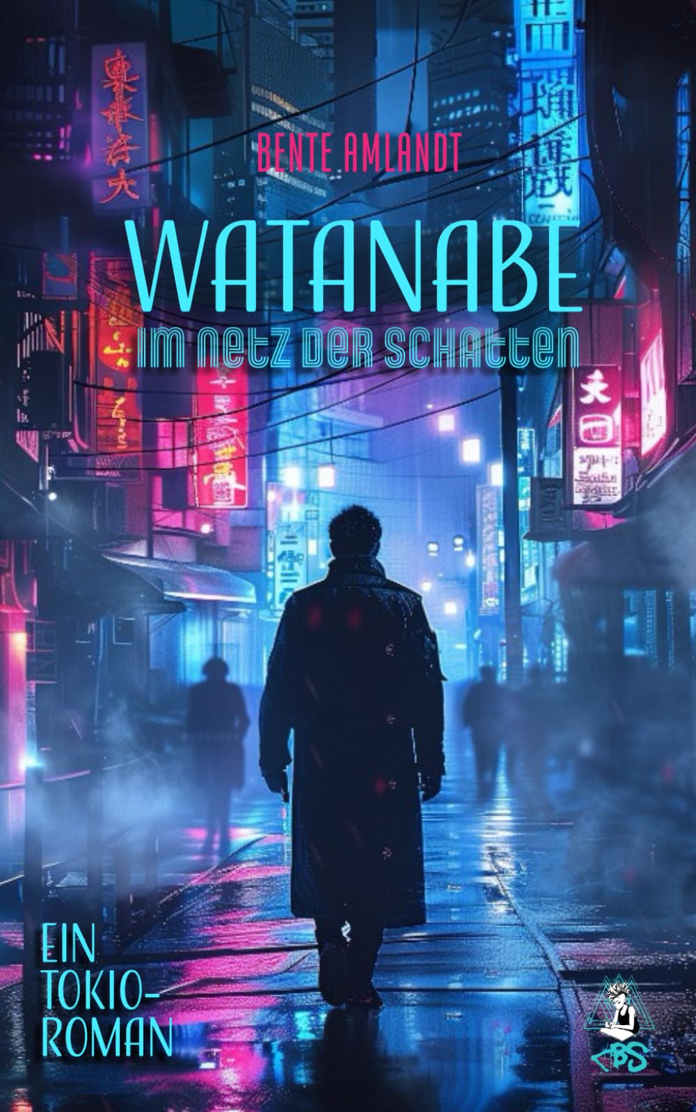 Watanabe - Im Netz der Schatten: Ein Tokio-Roman