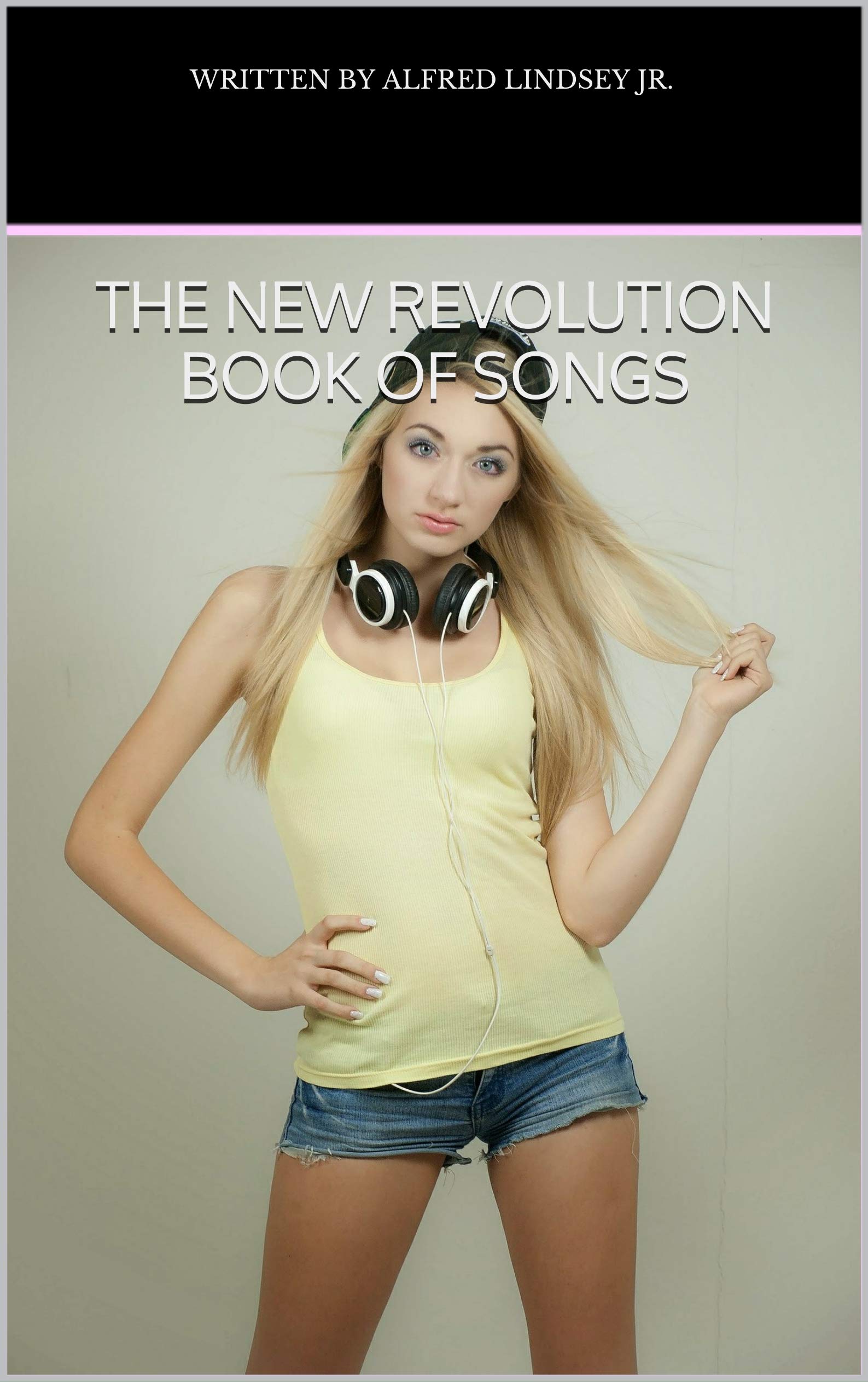 The New Revolution Book Of Songs en anglais pour amateurs de musique