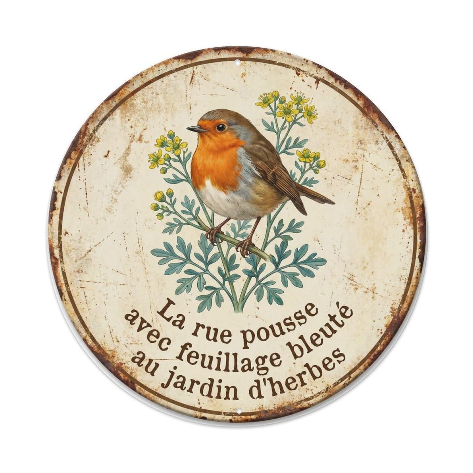 Robin Bird Garden Quote Rue RoundMetal Tin Sign