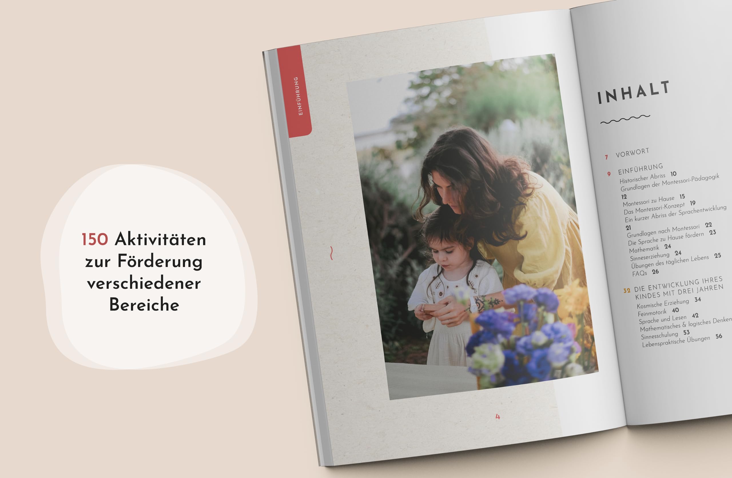 Das Montessori Buch für Kindergarten und Vorschule: 150 kreative Aktivitäten für zu Hause – achtsam aufwachsen und spielerisch die Selbstständigkeit fördern (Montessori Ideen für zu Hause, Band 2)