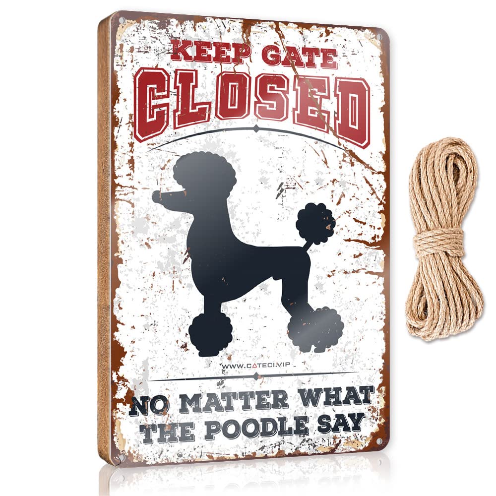 Dtha One Color Kitchen Sign Decor Keep Gate Closed No Matter What The Poodle Say Wooden Sign Wall Hanging Wood Sign Hanging Decor Sign(15X28cm)