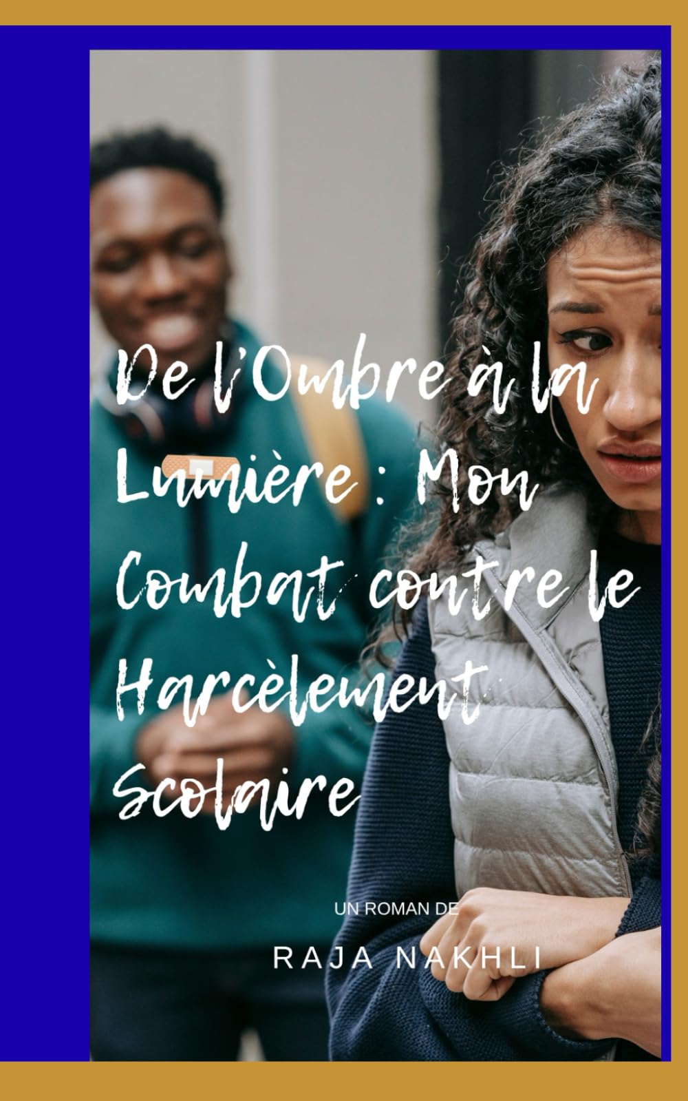 De l’Ombre à la Lumière : Mon Combat contre le Harcèlement Scolaire