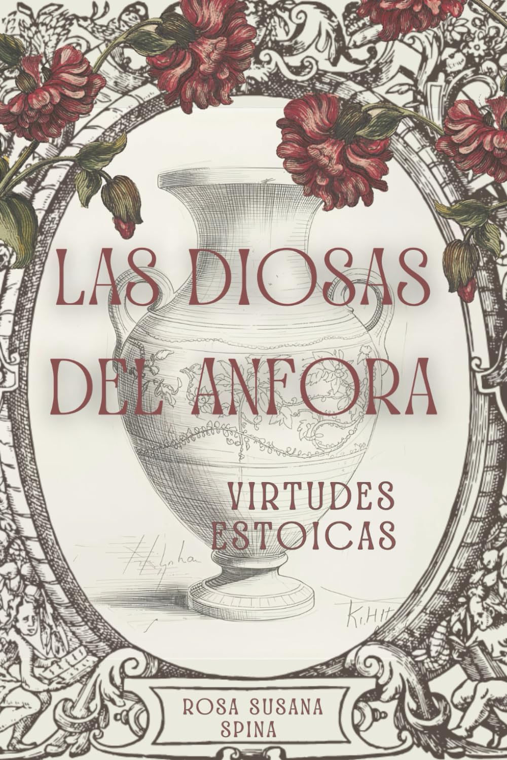 Las diosas del anfora: Virtudes estoicas