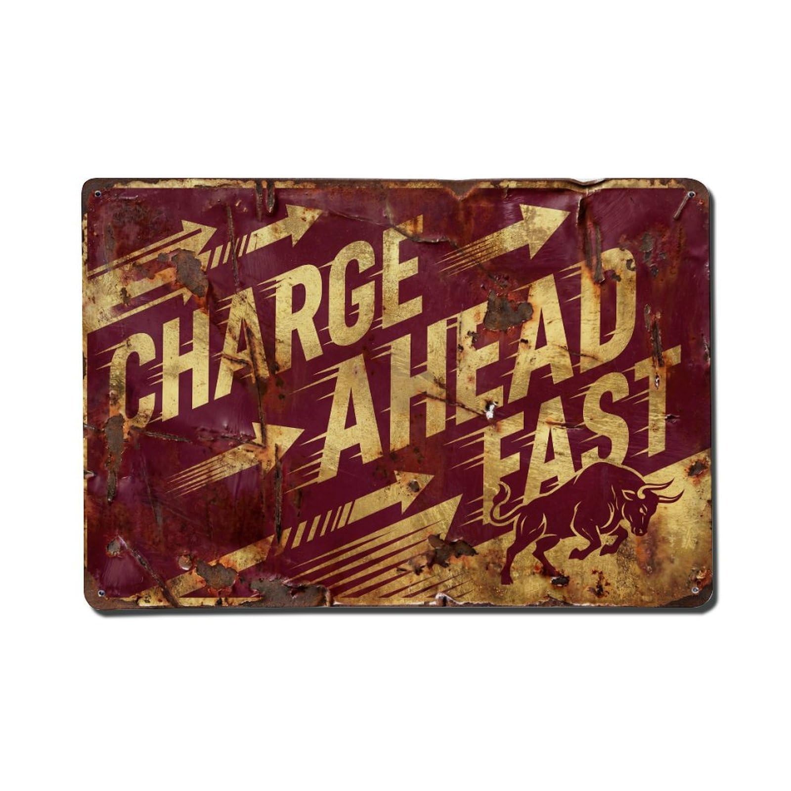 Charge Ahead Fast Speed Retro Motivational Slogans Vintage Metal Tin Sign Wall Decor for Cafe, Club, Garden Metal Poster 8x12Inch