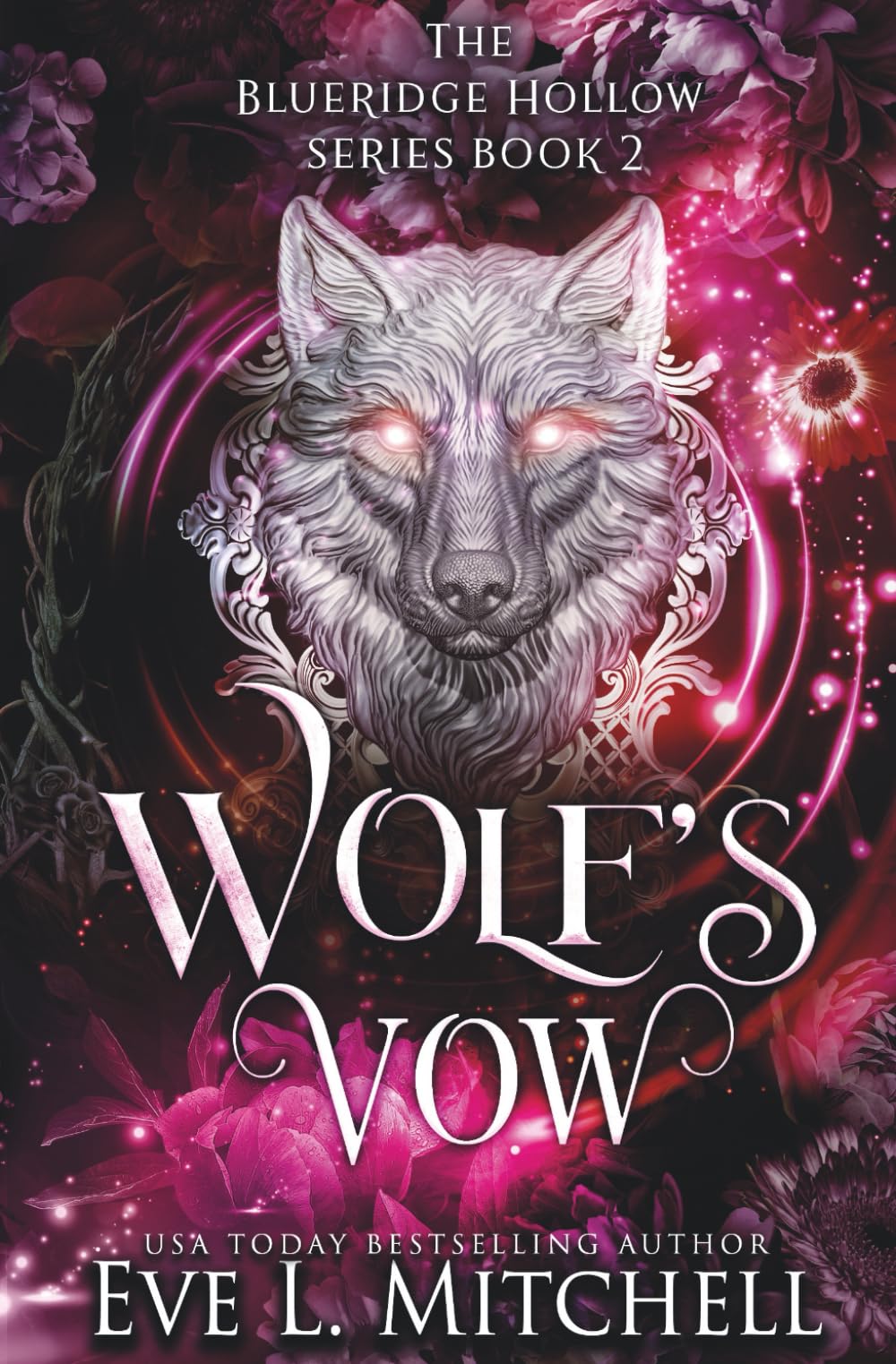 Wolf's Vow: The Blueridge Hollow Series (Book 2)
